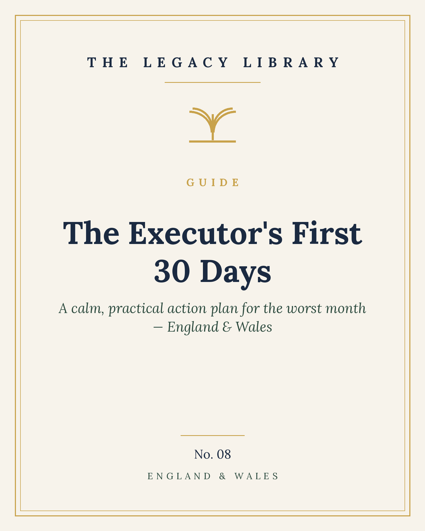 The Legacy Library — The Executor's First 30 Days cover