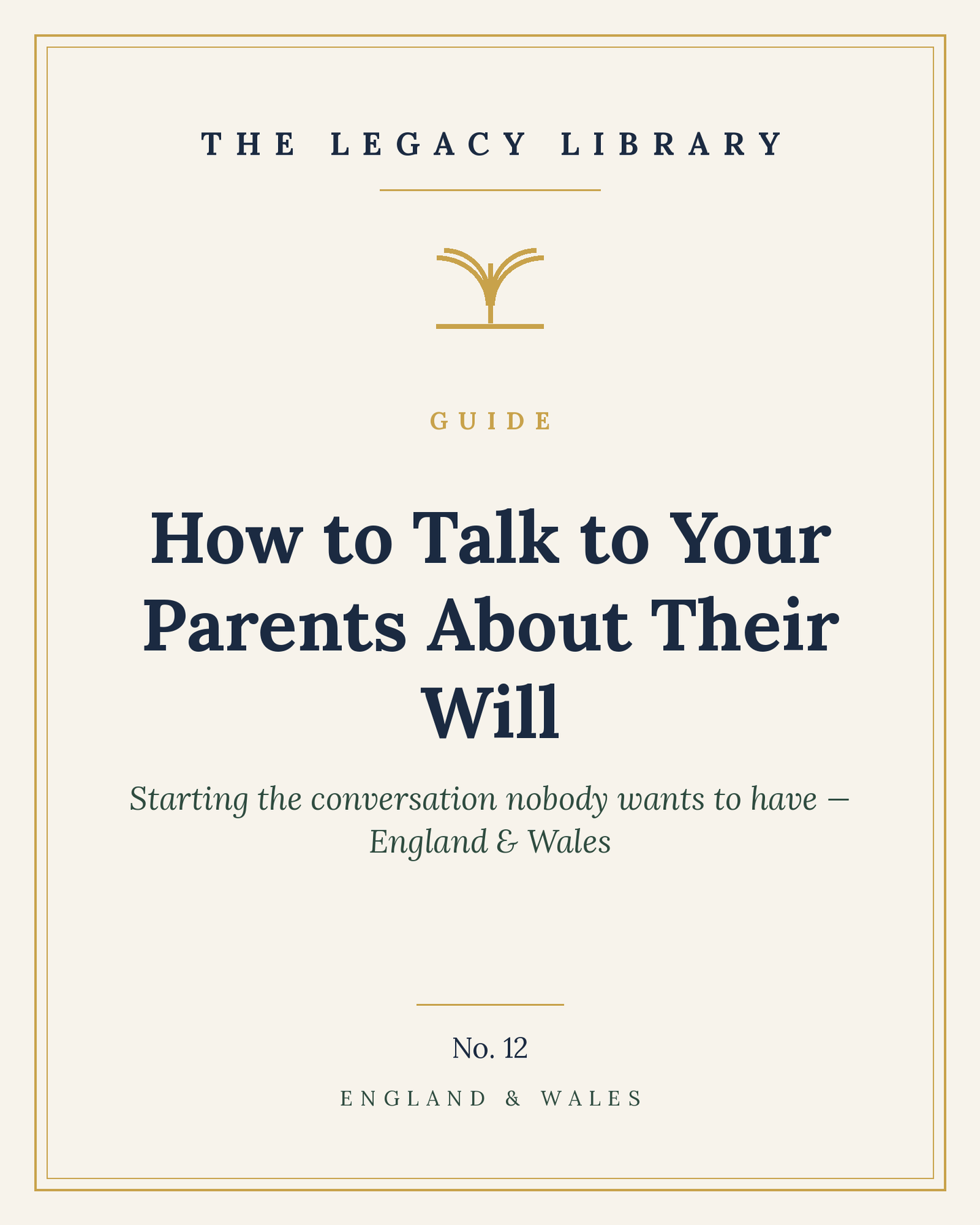 The Legacy Library — How to Talk to Your Parents About Their Will cover