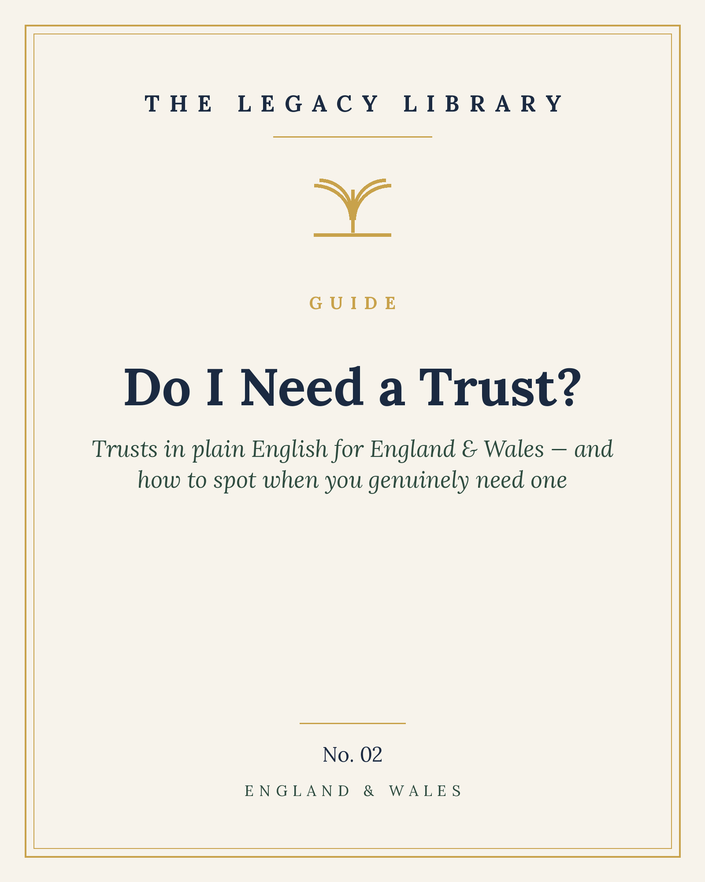 The Legacy Library — Do I Need a Trust? cover