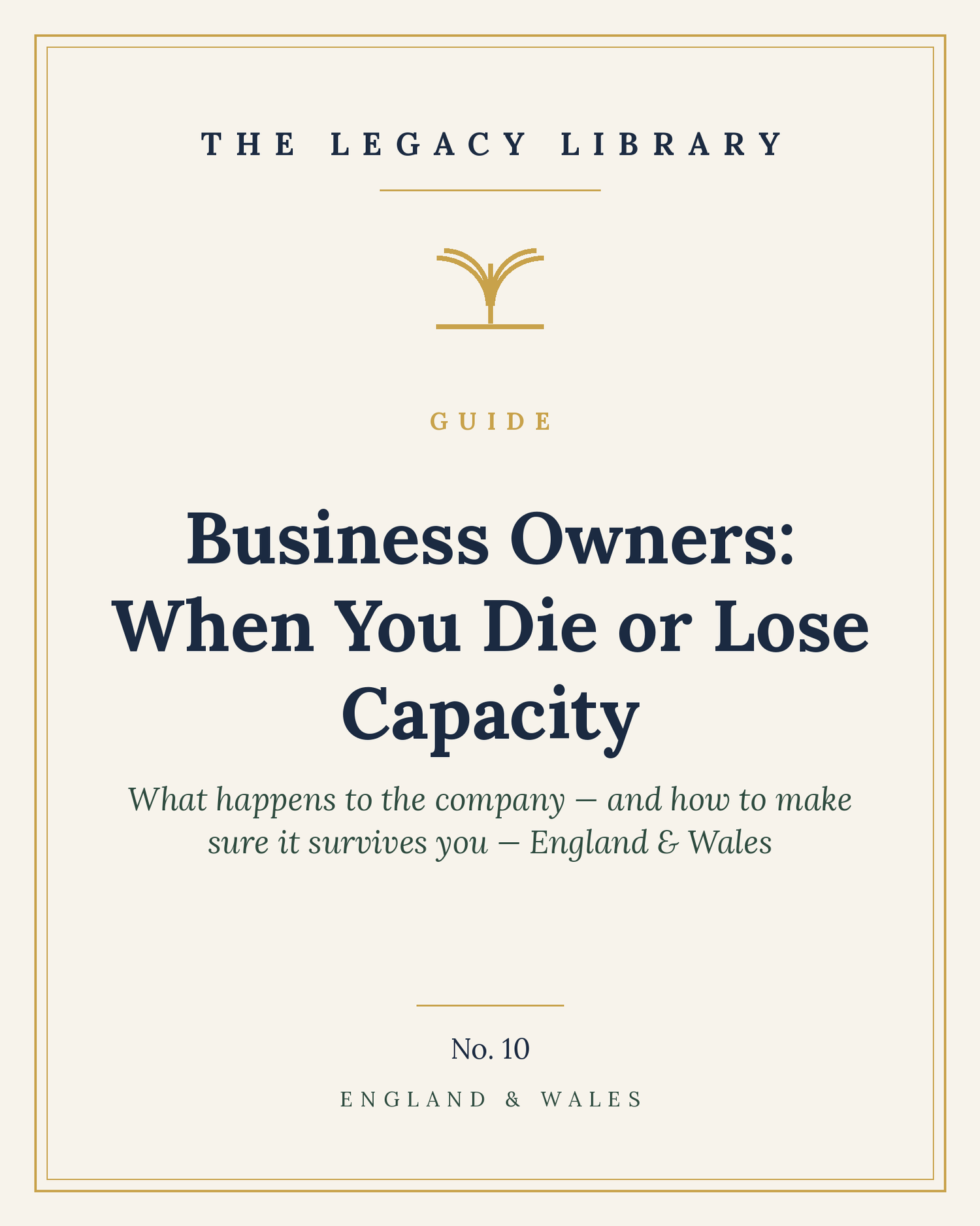 The Legacy Library — Business Owners: When You Die or Lose Capacity cover